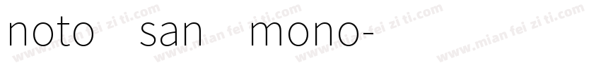 noto san mono字体转换